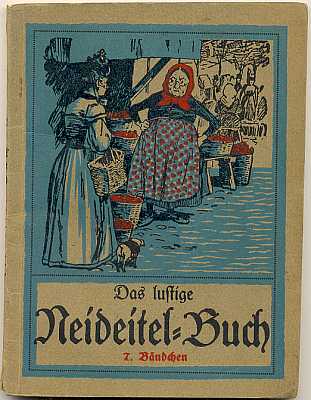 Das lustige NEIDEL BUCH in vogtlndischer Mundart 1926 - 4,00 Eur